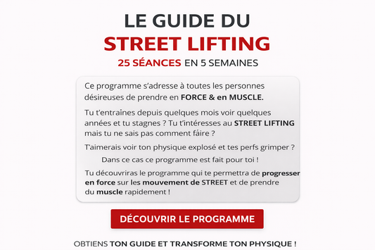 PROGRAMME STREET LIFTING 5 SEMAINES (TOUT NIVEAUX)
